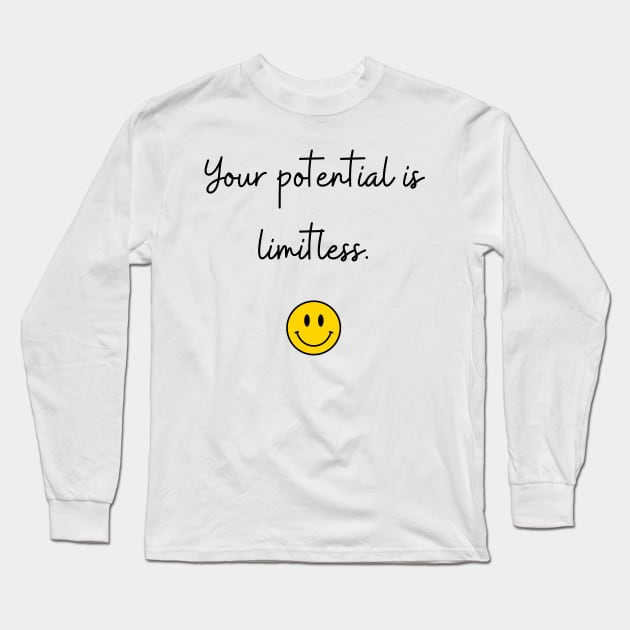 Your potential is limitless. Long Sleeve T-Shirt by FoolDesign